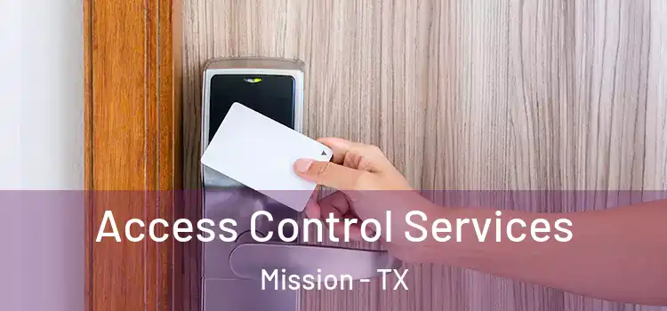 Access Control Services Mission - TX