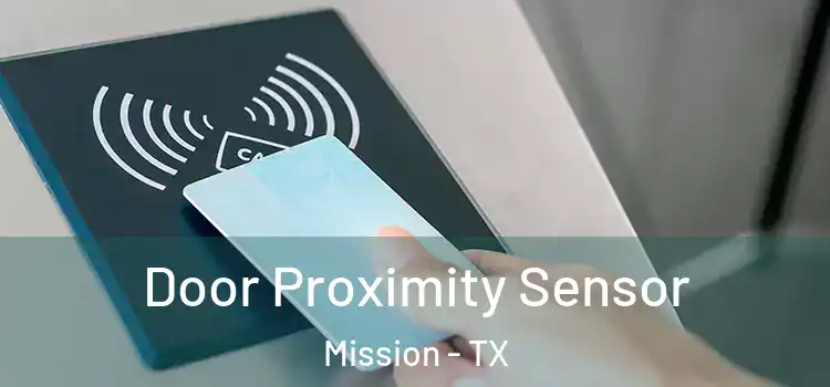 Door Proximity Sensor Mission - TX